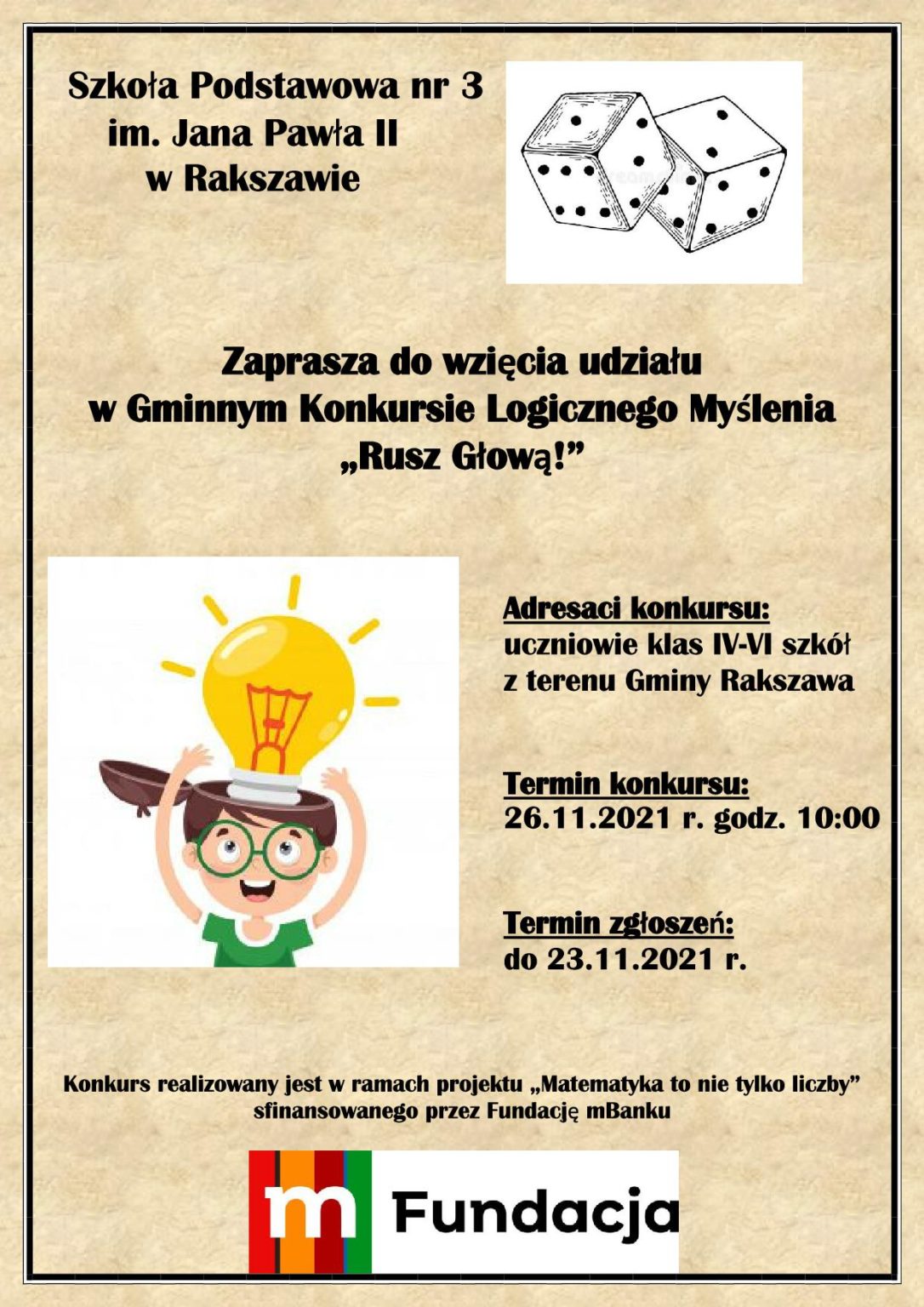 Konkurs Logicznego Myślenia Poziom 3 Gminny Konkurs Logicznego Myślenia „Rusz Głową!” – Szkoła Podstawowa nr 3
